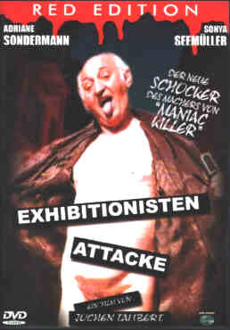 Exhibitionisten-Attacke